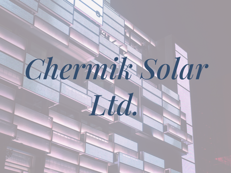 Chermik Solar Ltd.