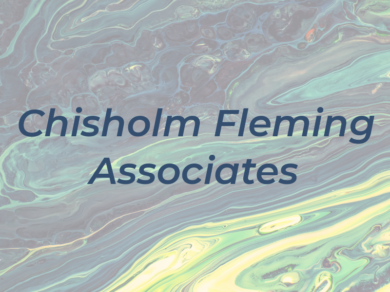 Chisholm Fleming and Associates