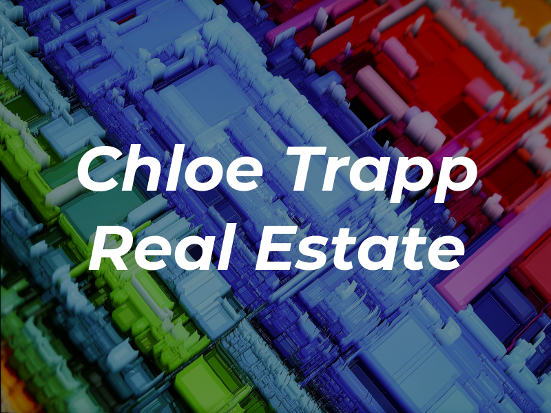 Chloe Trapp Real Estate