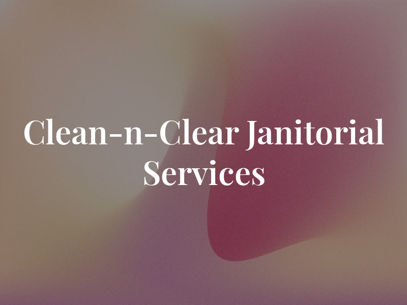 Clean-n-Clear Janitorial Services