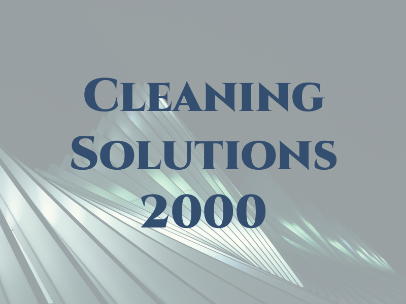 Cleaning Solutions 2000