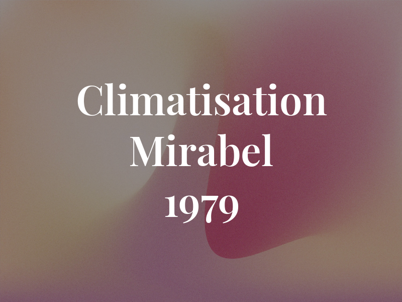 Climatisation Mirabel 1979