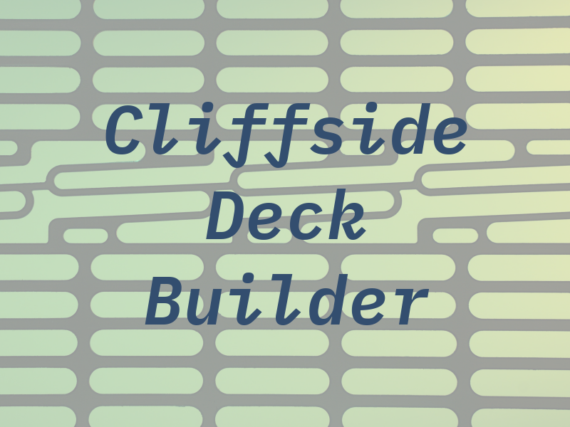 Cliffside Deck Builder
