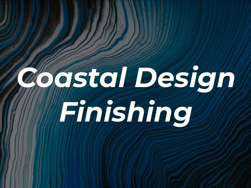 Coastal Design Finishing