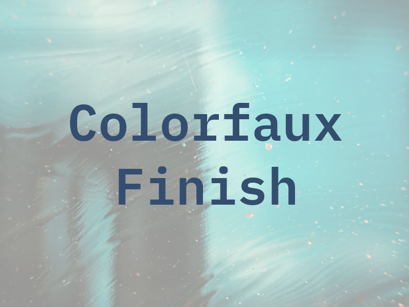 Colorfaux Finish