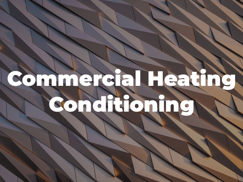 Commercial Heating & Air Conditioning