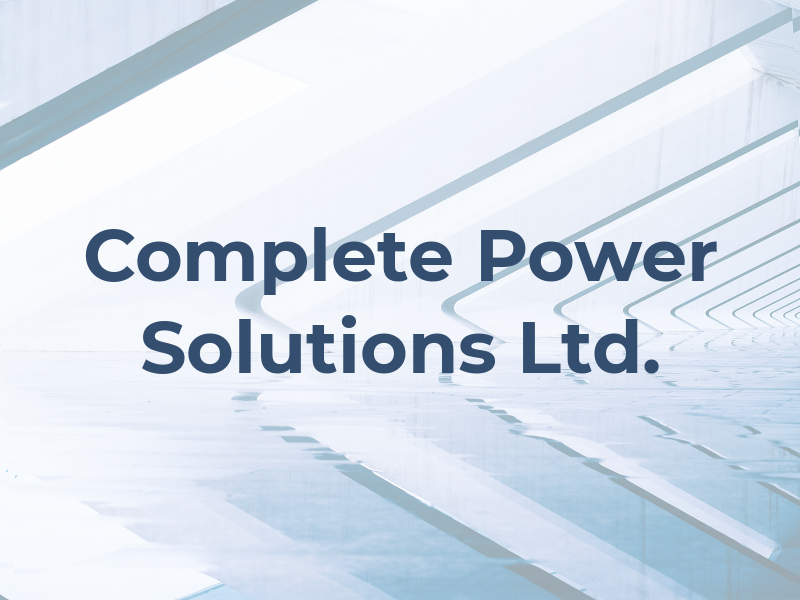 Complete Power Solutions Ltd.