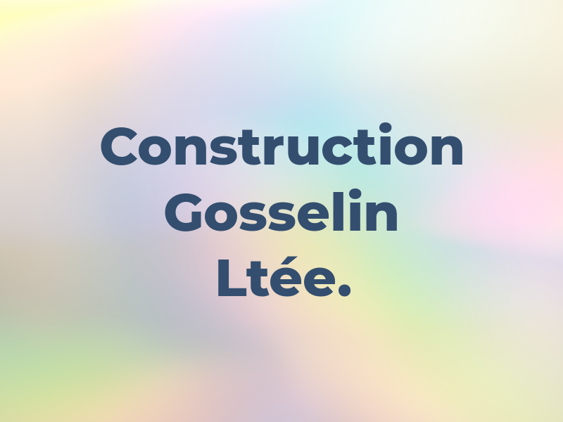 Construction M. Gosselin Ltée.