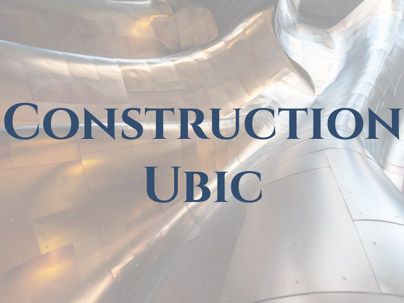 Construction Ubic