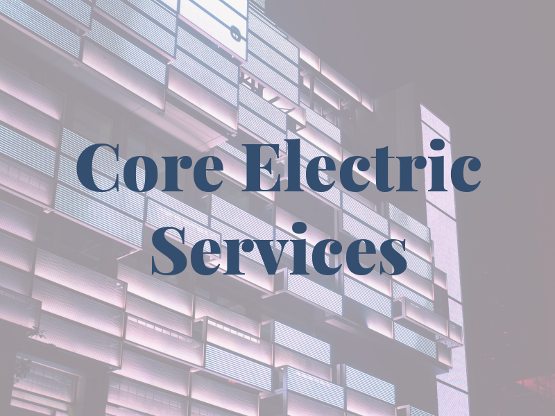 Core Electric Services