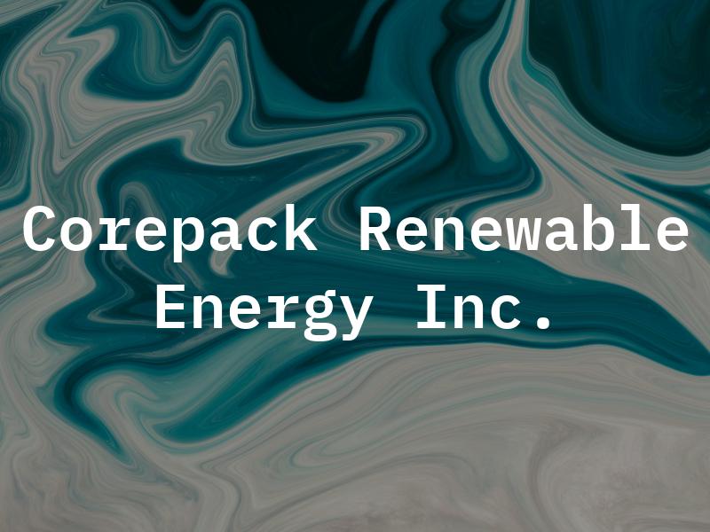 Corepack Renewable Energy Inc.