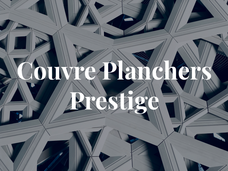 Couvre Planchers Prestige