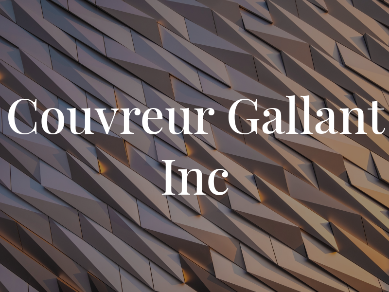 Couvreur Gallant Inc