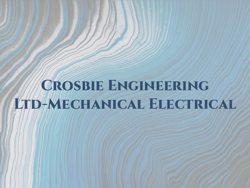 Crosbie Engineering Ltd-Mechanical & Electrical