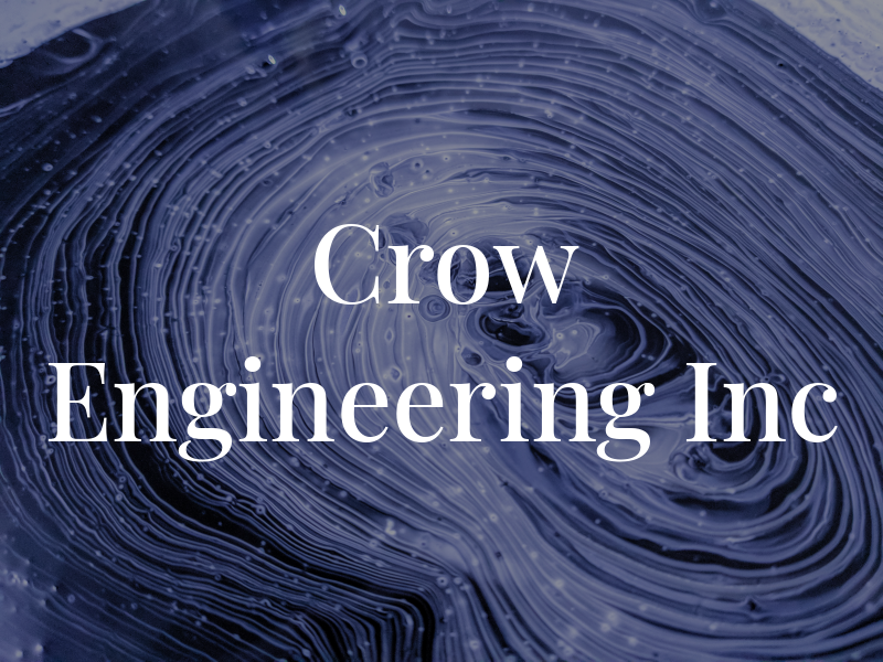 Crow Engineering Inc