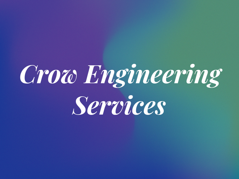 Crow Engineering Services