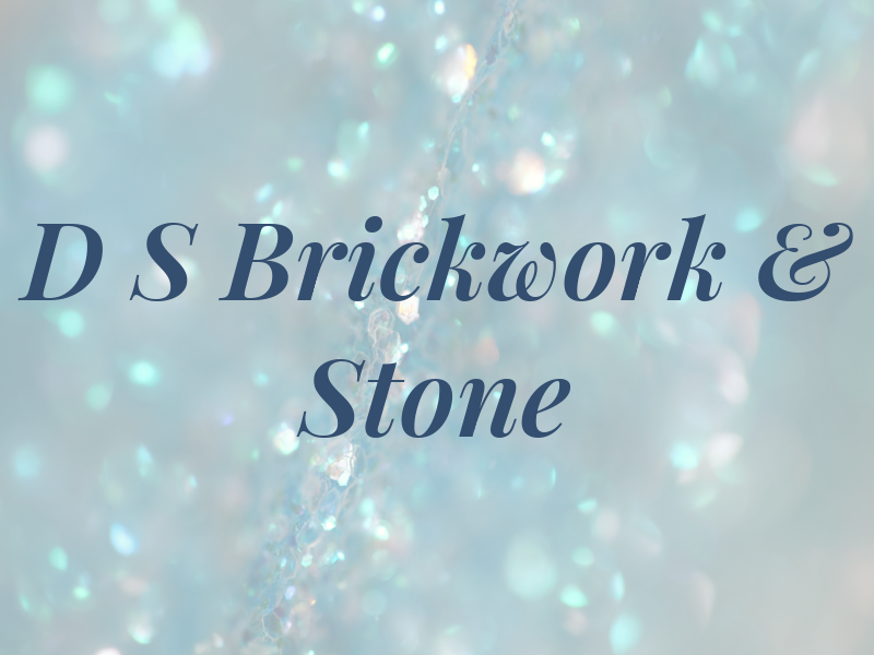 D S Brickwork & Stone