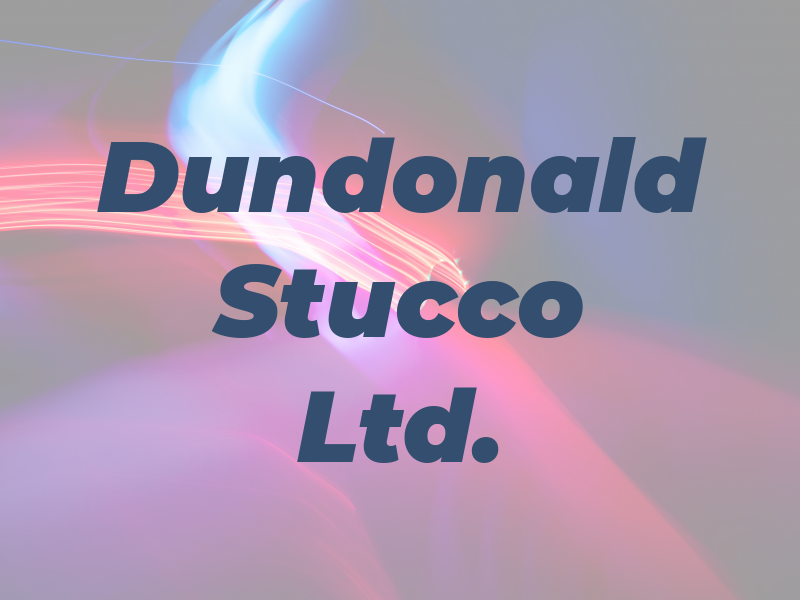 Dundonald Stucco Ltd.