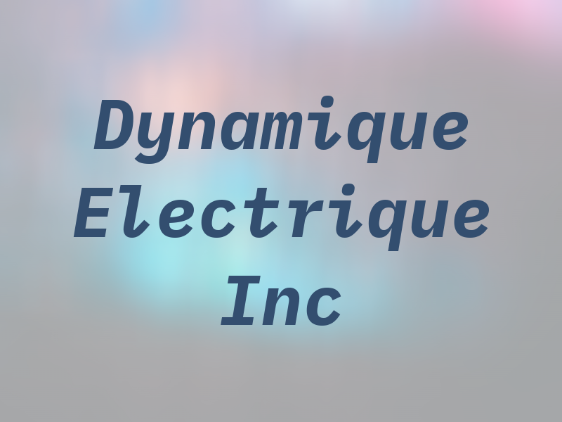 Dynamique Electrique Inc