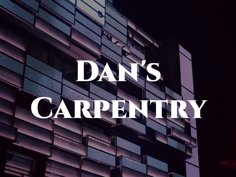 Dan's Carpentry