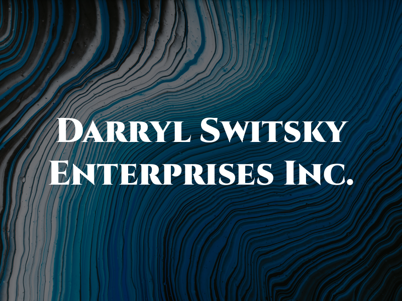 Darryl Switsky Enterprises Inc.