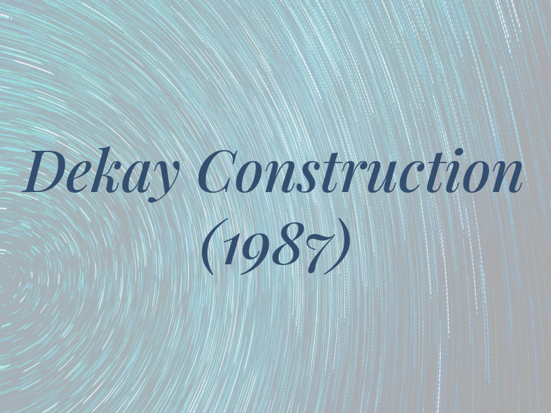 Dekay Construction (1987) Ltd