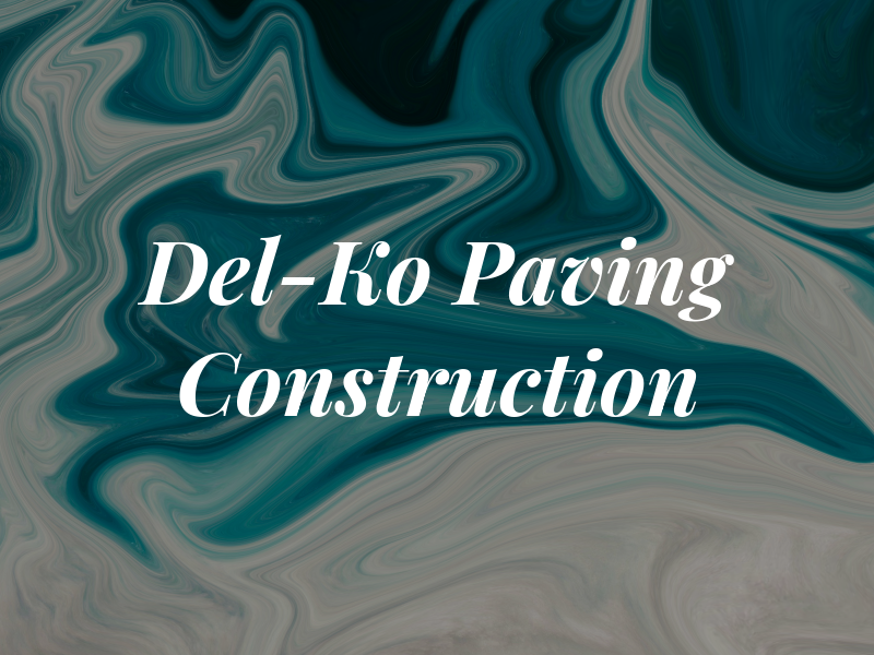 Del-Ko Paving & Construction Co Ltd