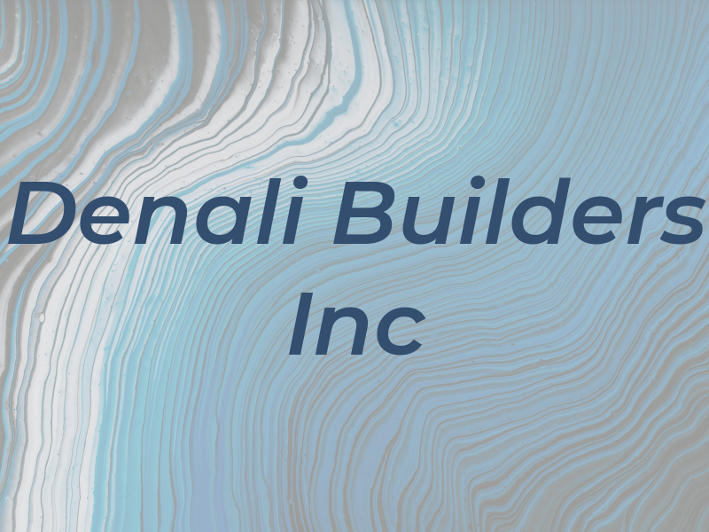 Denali Builders Inc