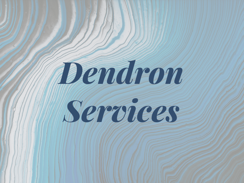 Dendron Services