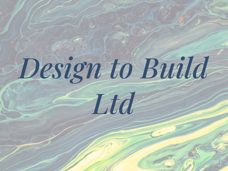 Design to Build Ltd