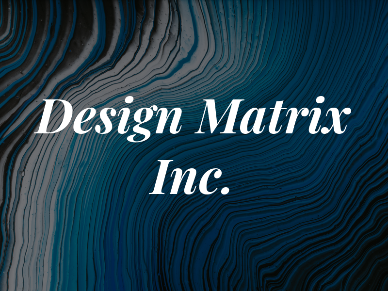 Design Matrix Inc.