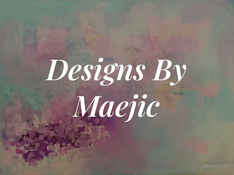 Designs By Maejic