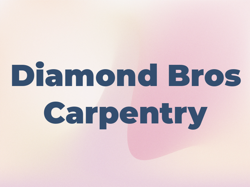 Diamond Bros Carpentry Ltd