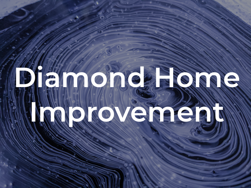Diamond Home Improvement