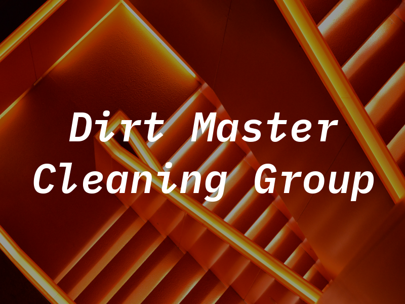 Dirt Master Cleaning Group
