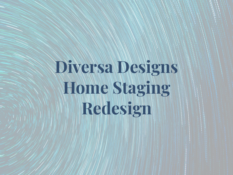 Diversa Designs Home Staging and Redesign
