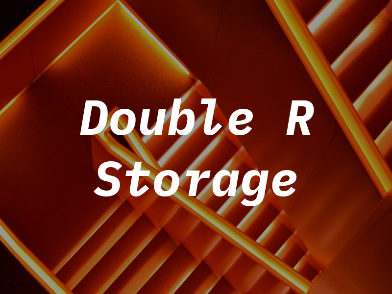 Double R Storage