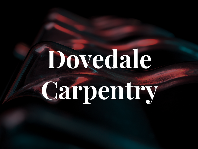 Dovedale Carpentry