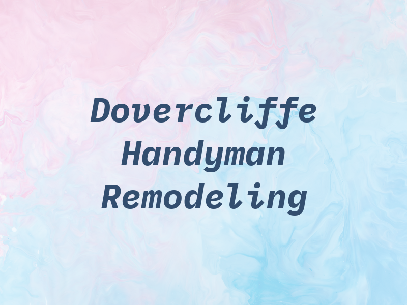 Dovercliffe Handyman and Remodeling