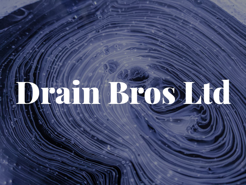 Drain Bros Ltd