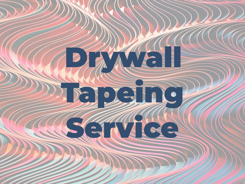 Drywall Tapeing Service