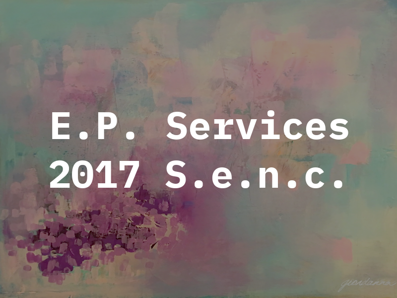 E.P. Services 2017 S.e.n.c.