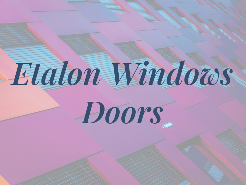 Etalon Windows and Doors