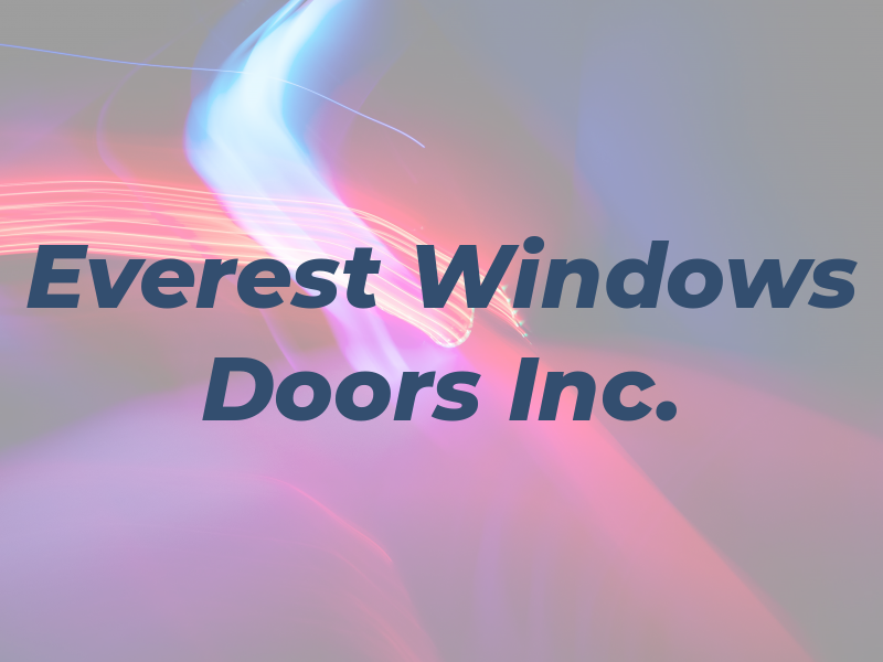 Everest Windows and Doors Inc.