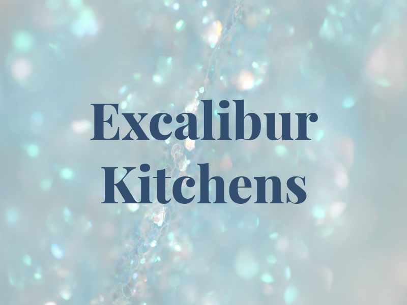 Excalibur Kitchens