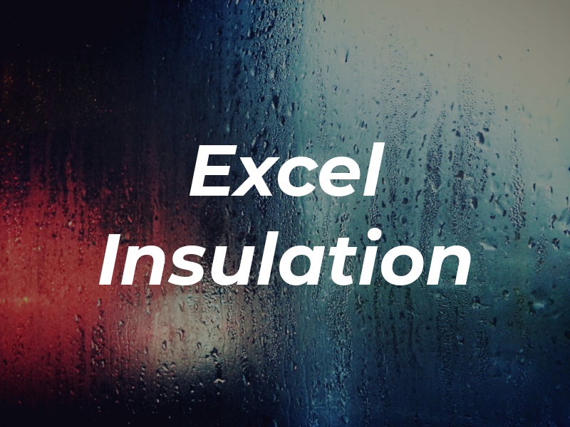 Excel Insulation