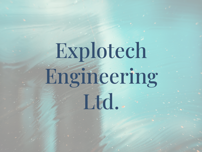 Explotech Engineering Ltd.