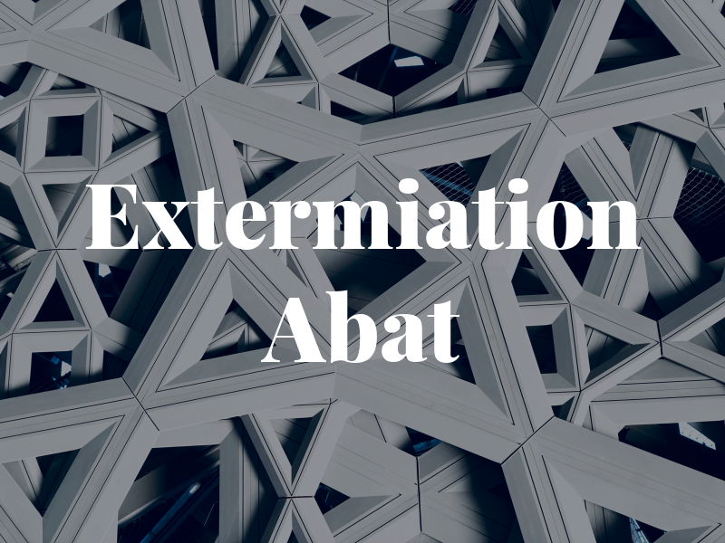 Extermiation Abat