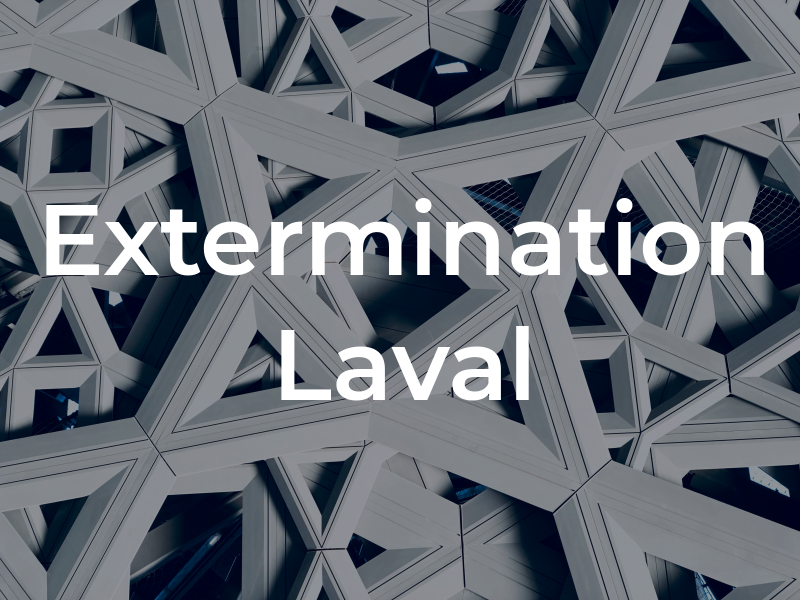 Extermination Laval