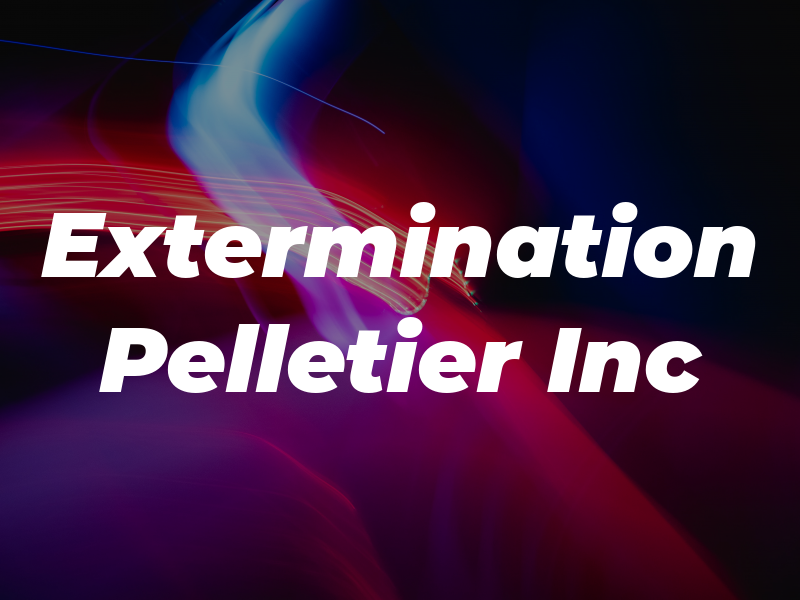 Extermination Pelletier Inc